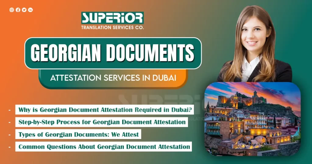 georgian-documents-attestation-service-in-dubai-superior-translation-and-attestation-service